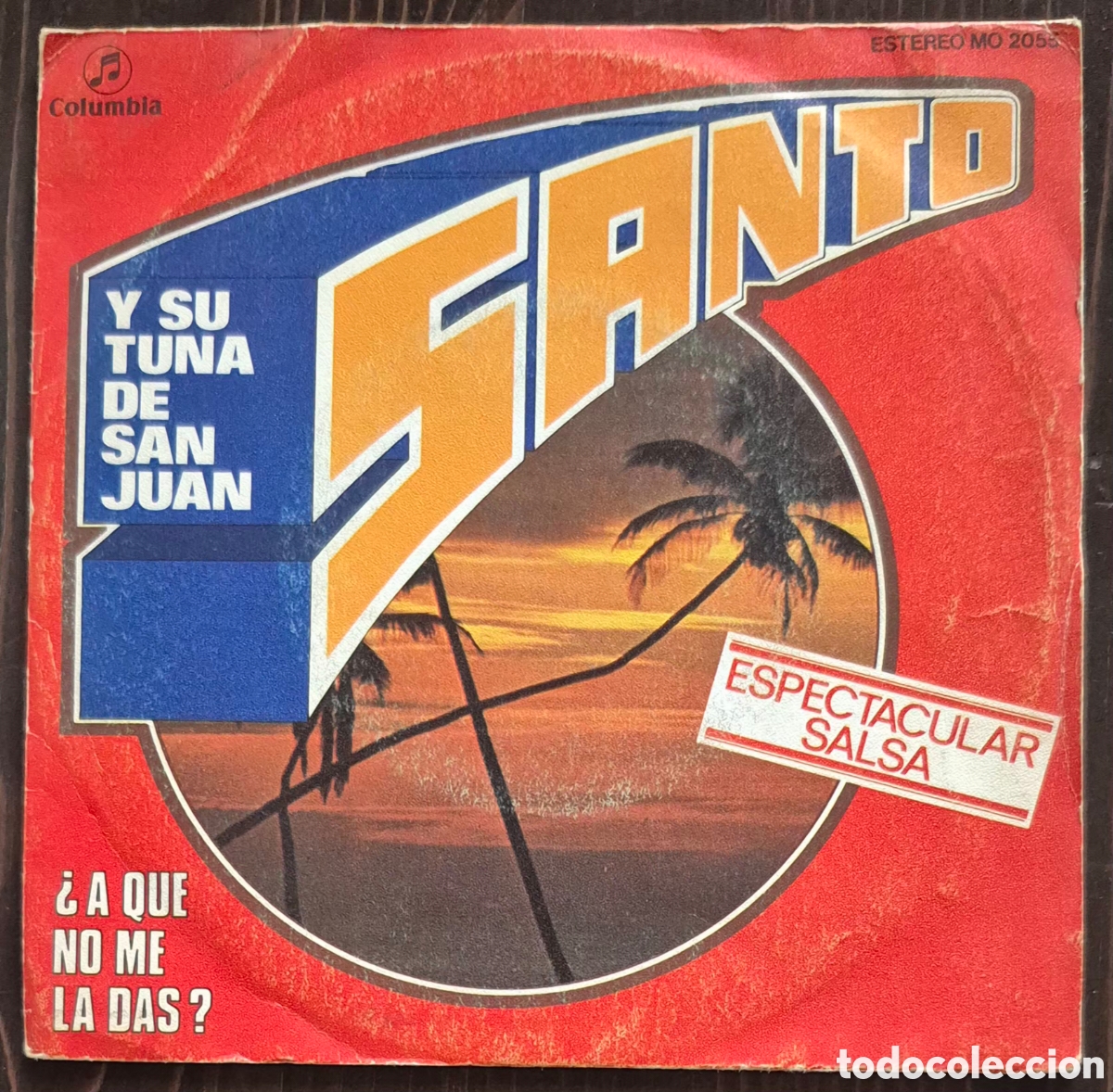 Discos de vinilo: SINGLE - SANTO Y SU TUNA DE SAN JUAN - &iquest;A QUE NO ME LA DAS? - 1981 ESPA&Ntilde;A (PROMO)
