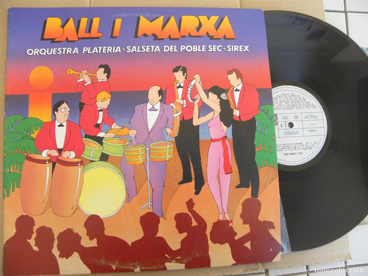 Discos de vinilo: ORQUESTA PLATERIA, SALSETA DEL POBLEC SEC, SIREX -LP 1980 -PEDIDO MINIMO 3 EUROS