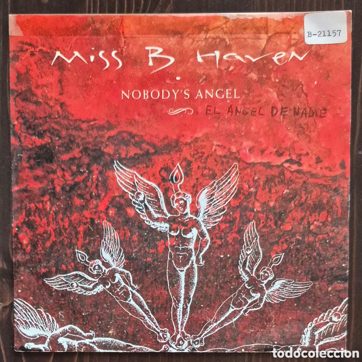Discos de vinilo: SINGLE - MISS B HAVEN - NOBODY'S ANGEL - 1990 EUROPA