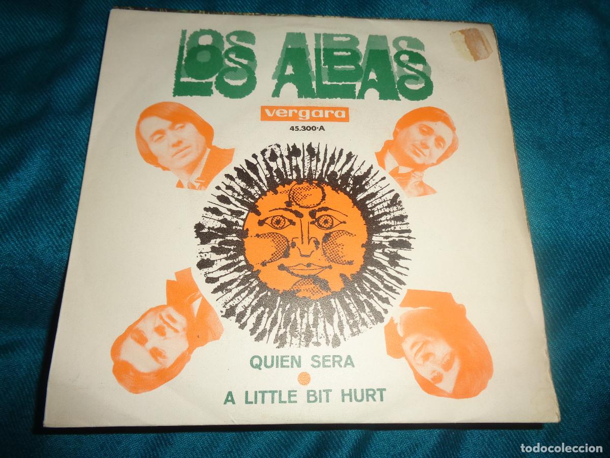 Discos de vinilo: LOS ALBAS. QUIEN SERA / A LITTLE BIT HURT. VERGARA, 1969. IMPECABLE(#)