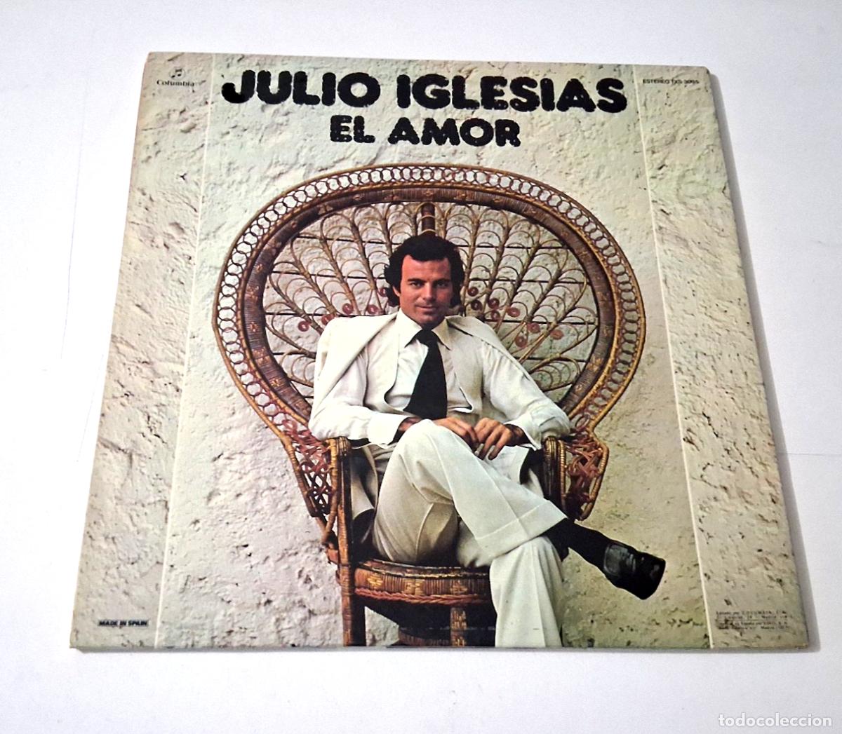 Discos de vinilo: JULIO IGLESIAS &rdquo;EL AMOR&rdquo; LP VINYL 12&rdquo; MBE/VG MBE/VG GATEFOLD