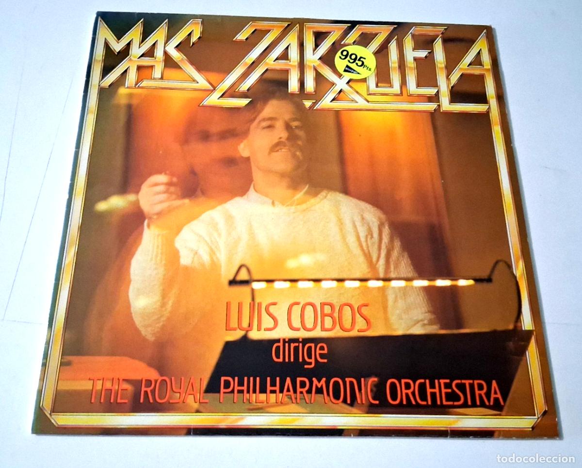 Discos de vinilo: LUIS COBOS THE ROYAL PHILHARMONIC ORCH &rdquo;MAS ZARZUELA&rdquo; LP VINYL 12&rdquo; MBE/VG MBE/VG