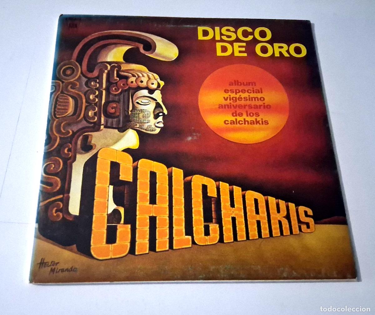 Discos de vinilo: LOS CALCHAKIS &rdquo;DISCO DE ORO&rdquo; LP VINYL 12&rdquo; VG/MBE VG/MBE GATEFOLD