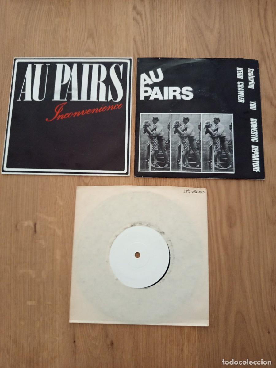 Discos de vinilo: LOTE 2 SINGLES Y 1 TEST PRESSING. AU PAIRS - INCONVENIENCE - IT- S PBVIOUS - DOMESTIC DEPARTURE.