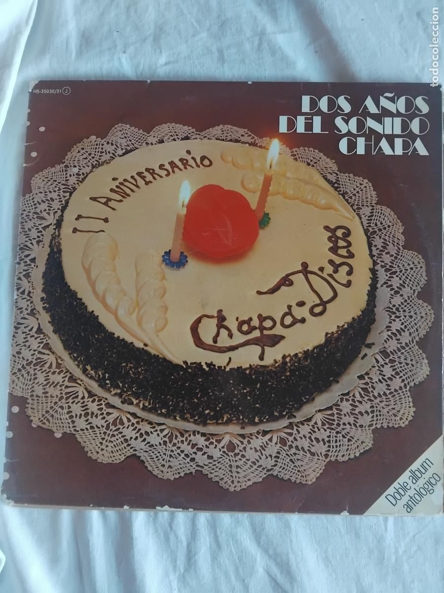 Discos de vinilo: DOS A&Ntilde;OS DEL SONIDO CHAPA. 2 LP CHPA DISCOS 1979.