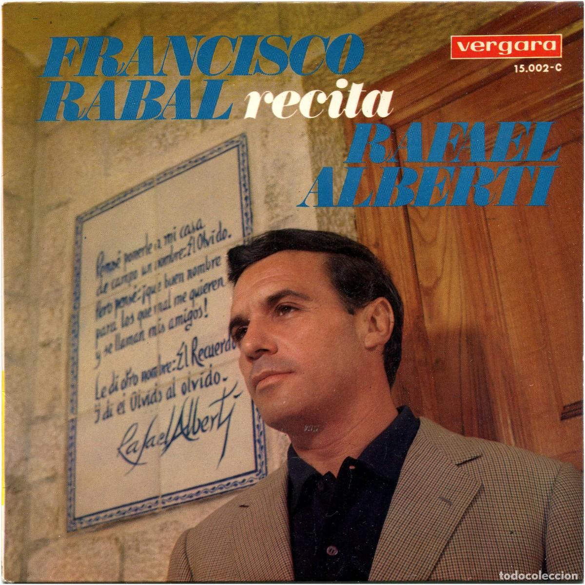 Discos de vinilo: Francisco Rabal Recita Rafael Alberti - EP Spain 1967 - Vergara 15002-C - EX/EX