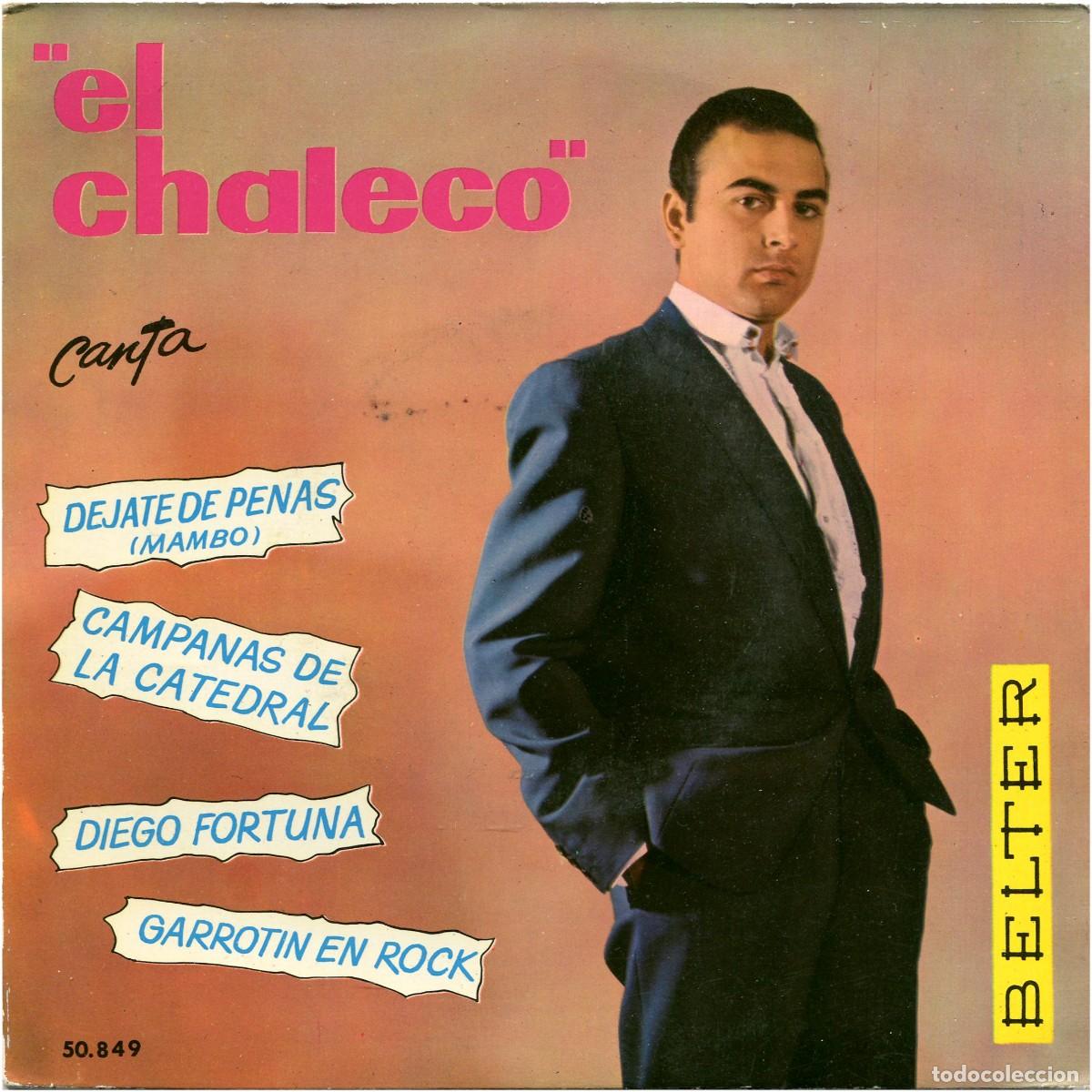 Discos de vinilo: El Chaleco - Canta D&eacute;jate de penas, mambo - EP Spain 1962 - Belter 50.849 - VG+/VG+