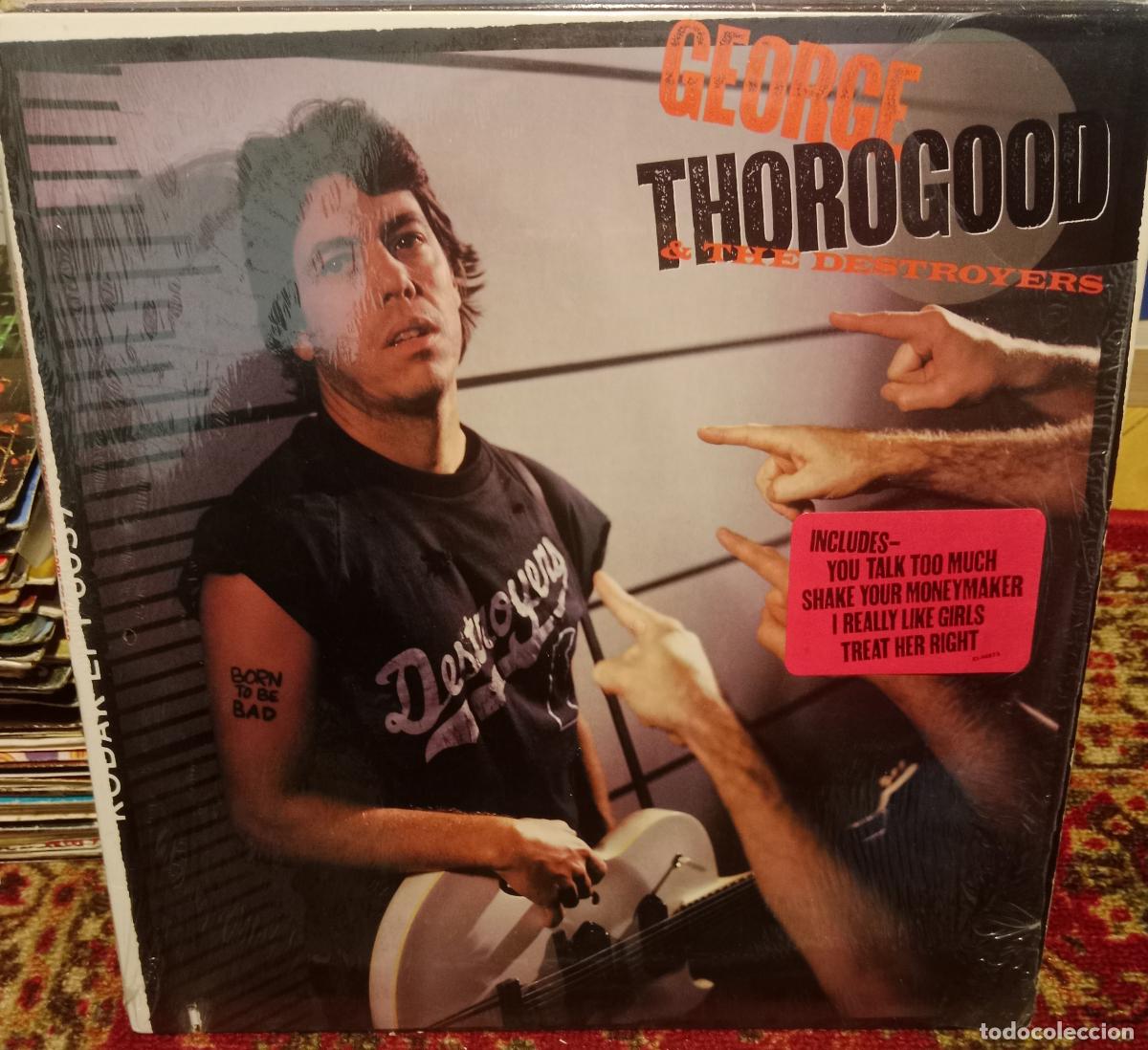 Discos de vinilo: George Thorogood & The Destroyers &ndash; Born To Be Bad Lp EEUU 1988