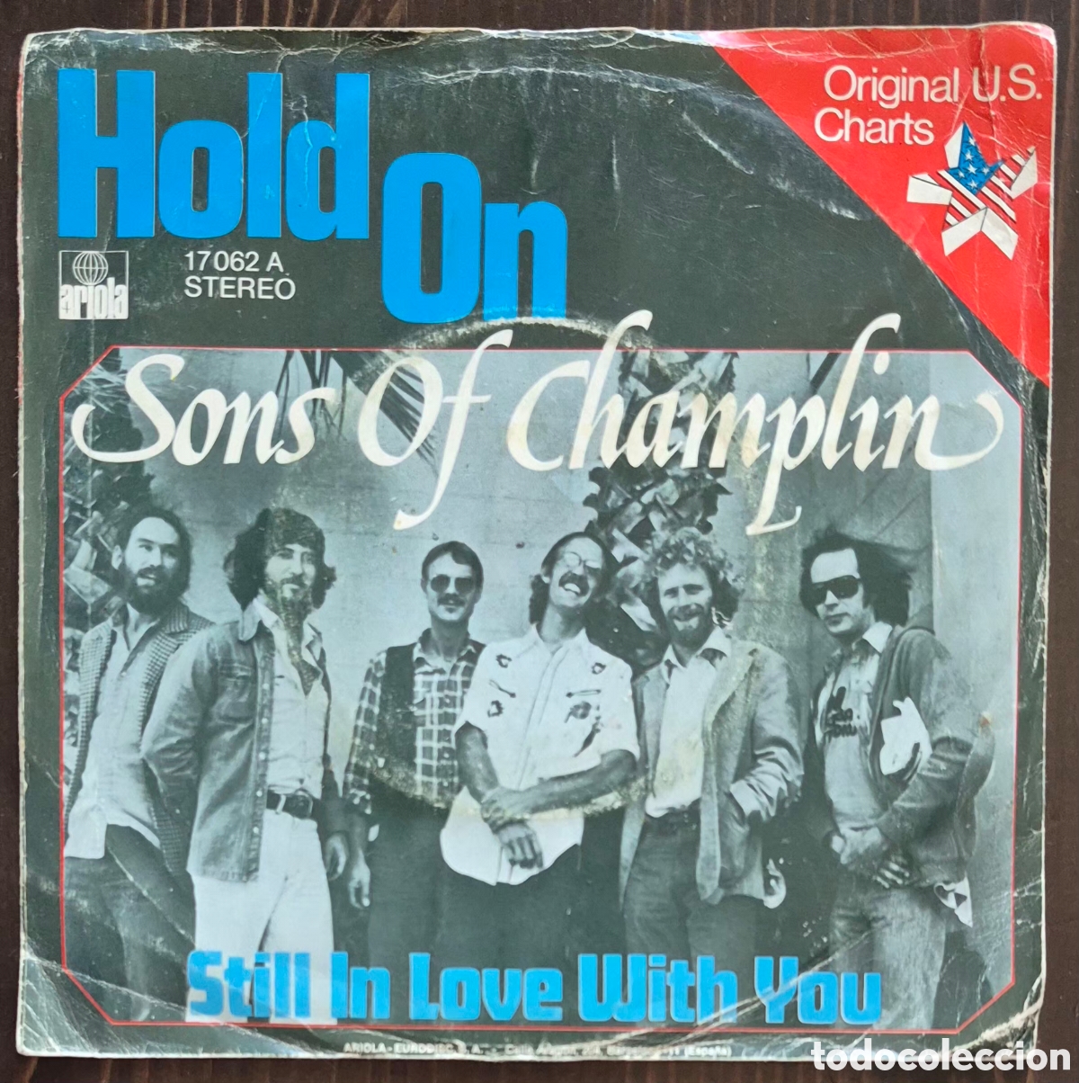 Discos de vinilo: SINGLE - THE SONS OF CHAMPLIN - HOLD ON - 1976 ESPA&Ntilde;A