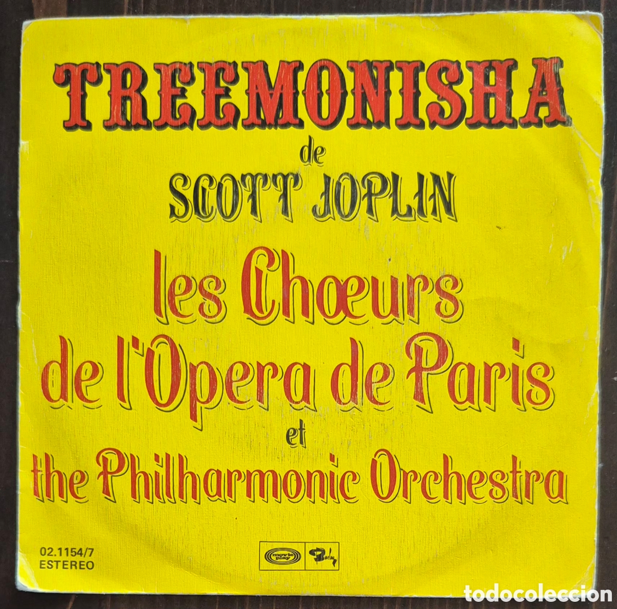Discos de vinilo: SINGLE - LES CHOEURS DE L'OPERA DE PARIS, THE PHILHARMONIC ORCHESTRA - TREEMONISHA - 1977 ESPA&Ntilde;A