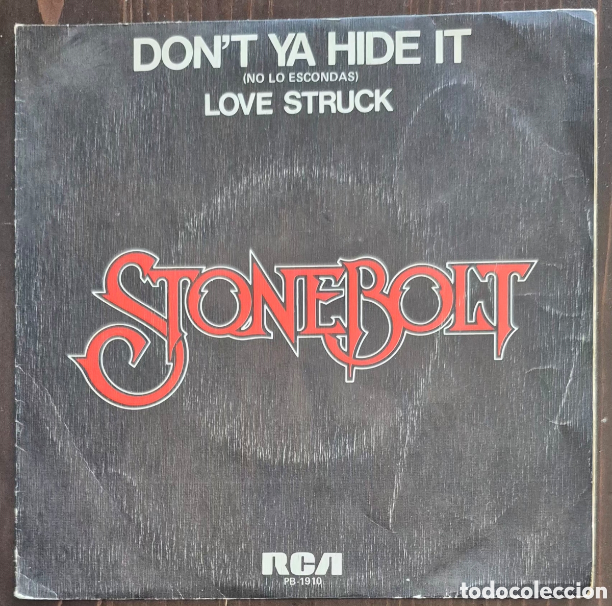 Discos de vinilo: SINGLE - STONEBOLT - DON'T YA HIDE IT (NO LO ESCONDAS) 1980 ESPA&Ntilde;A