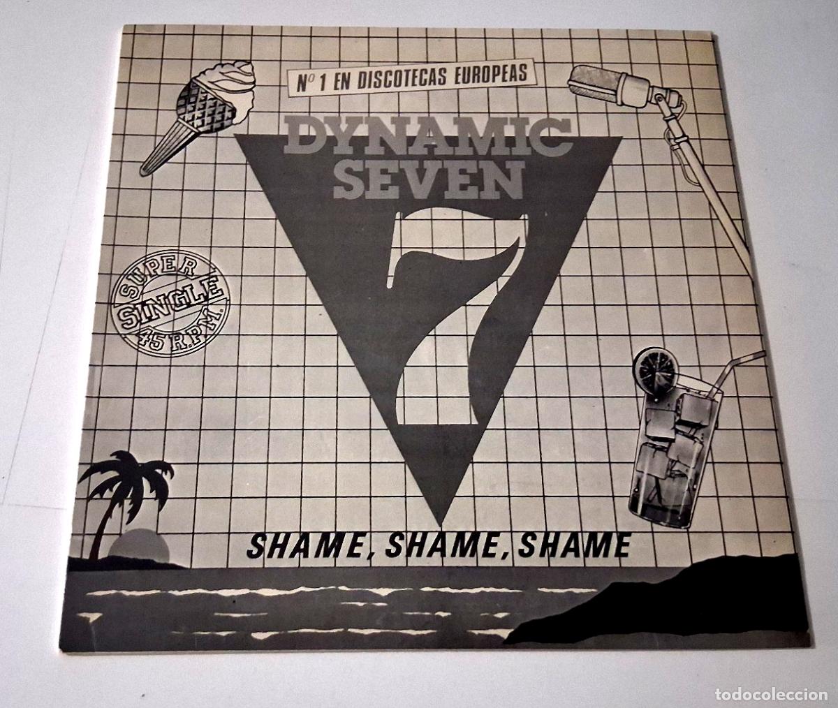 Discos de vinilo: DYNAMIC SEVEN &rdquo;SHAME SHAME SHAME&rdquo; MAXI 12&rdquo; VINYL VG/MBE VG/MBE