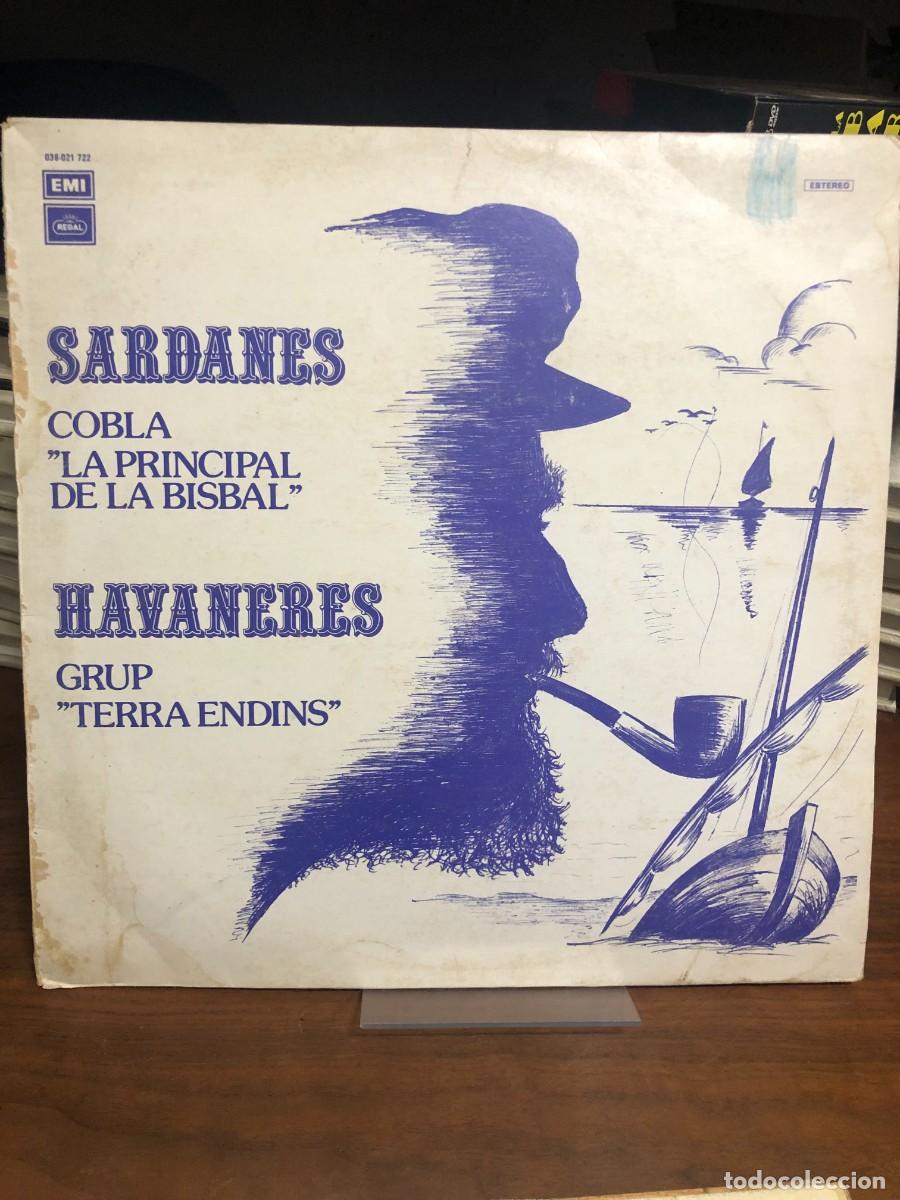 Discos de vinilo: Sardanes / Havaneres Cobla &rdquo;La Principal de la Bisbal&rdquo; / Grup &rdquo;Terra Endins&rdquo;