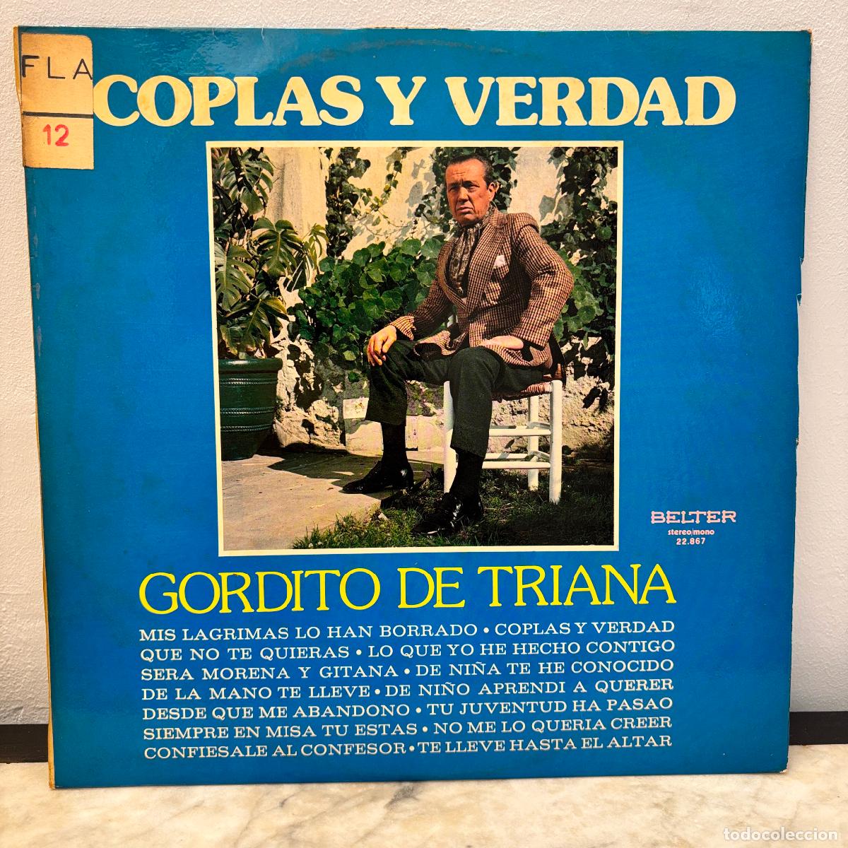 Discos de vinilo: Gordito de Triana. Coplas y verdad. PEDIDO M&Iacute;NIMO 5&euro;