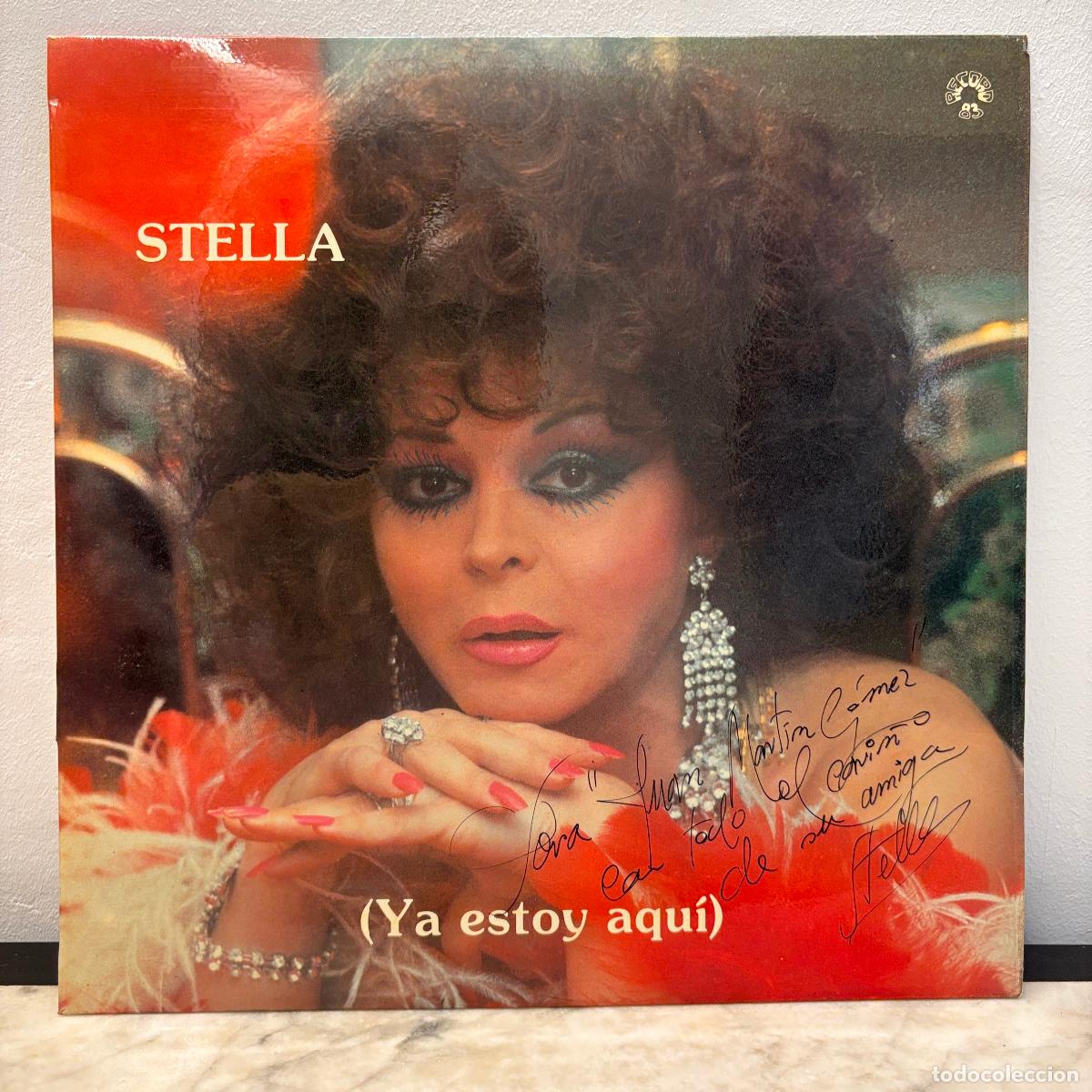 Discos de vinilo: Stella. Ya estoy aqu&iacute;. DEDICADO POR LA ARTISTA.