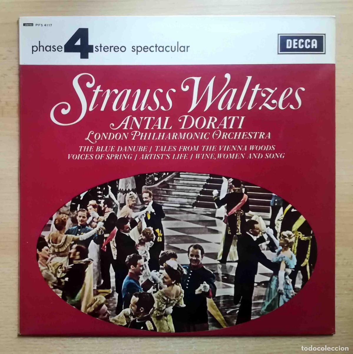 Discos de vinilo: Strauss Waltzes. Antal Dorati. London Philarmonic Orchestra.Decca Phase 4 Stereo.