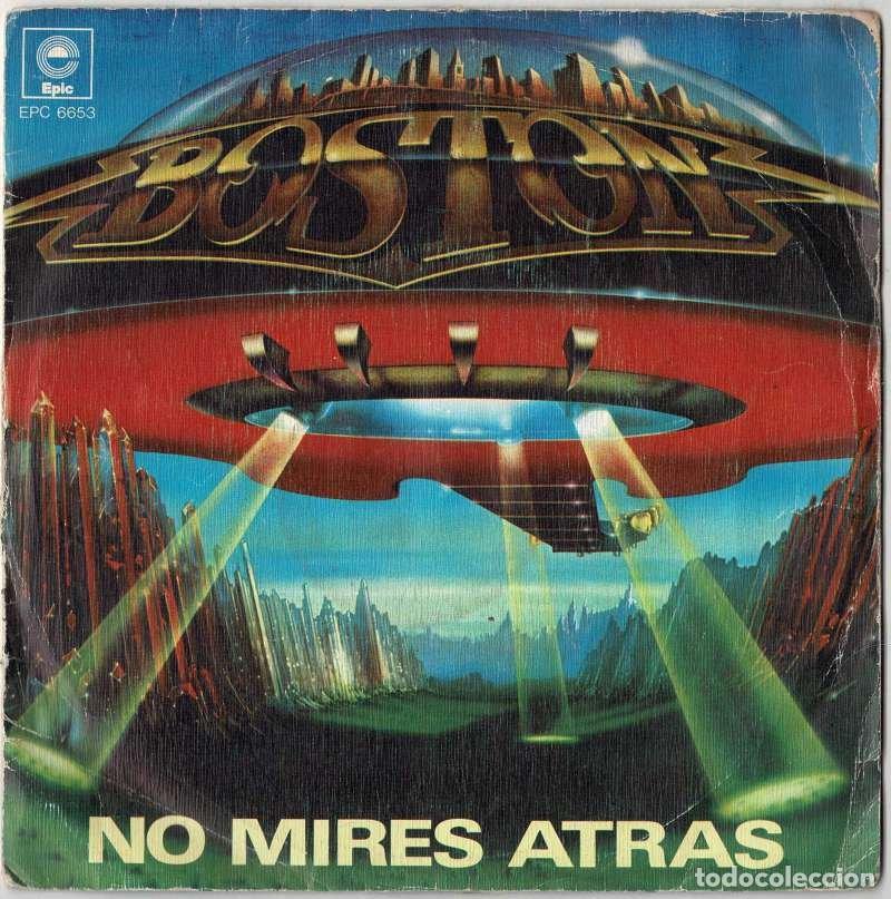 Discos de vinilo: Boston - No Mires Atr&aacute;s / El Viaje. Single