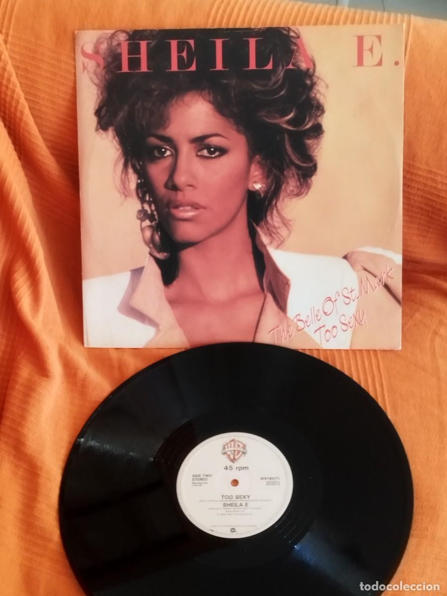 Discos de vinilo: Sheila E. &ndash; The Belle Of St. Mark / Too Sexy. Vinilo maxi single.
