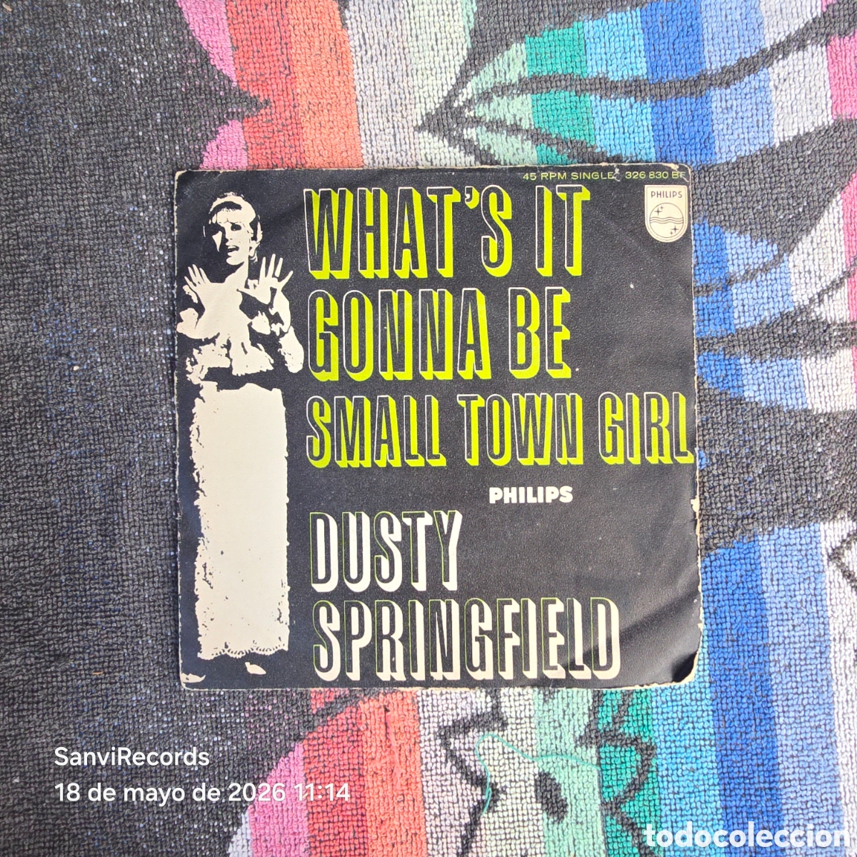 Discos de vinilo: [SINGLE] DUSTY SPRINGFIELD: WHAT'S IT GONNA BE - SMALL TOWN GIRL (PHILIPS) (1967)