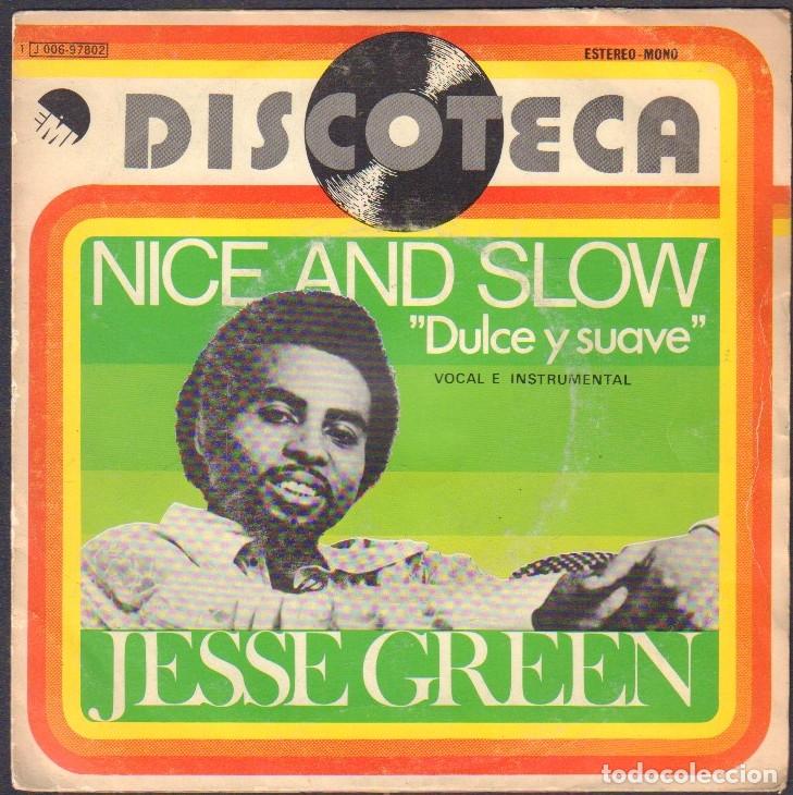 Discos de vinilo: JESSE BREEN - NICE AND SLOW (DULCE Y SUAVE)-VOCAL E INSTRUMENTAL / SINGLE EMI 1976 RF-7970