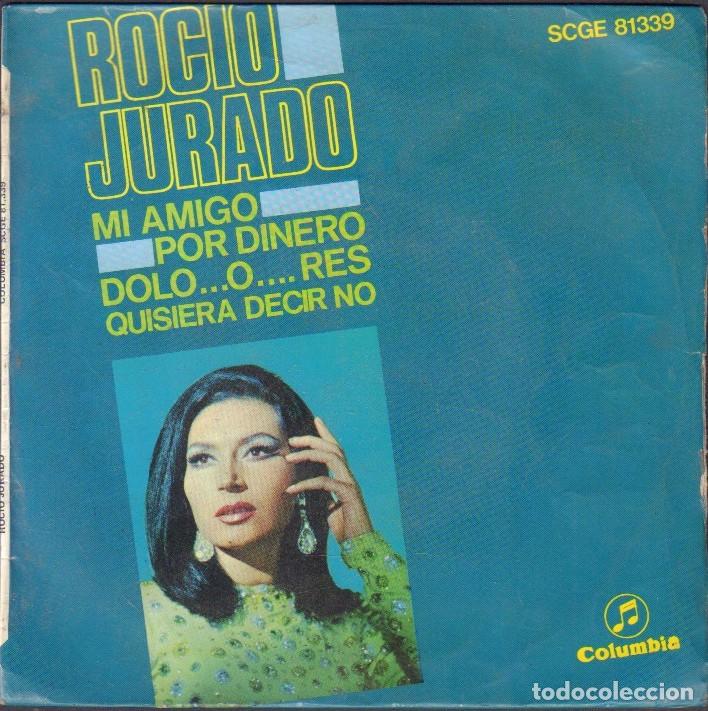 Discos de vinilo: ROCIO JURADO - MI AMIGO, POR DINERO, DOLORES, QUISIERA DECIR NO / EP COLUMBIA 1968 RF-7976