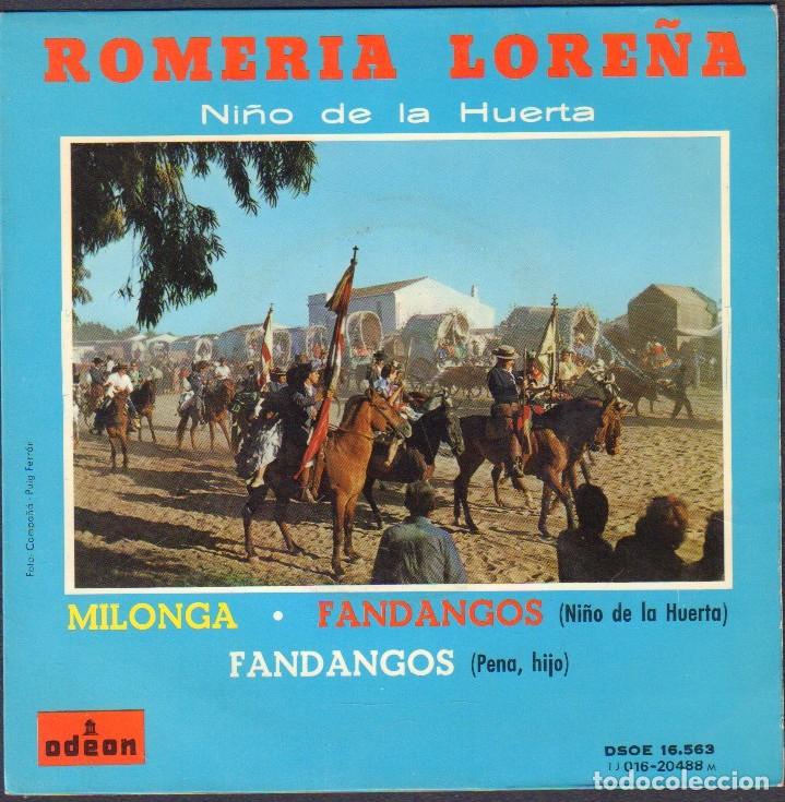 Discos de vinilo: NI&Ntilde;O DE LA HUERTA - ROMERIA LORE&Ntilde;A / MILONGA, FANDANGOS / EP ODEON 1963 RF-7983