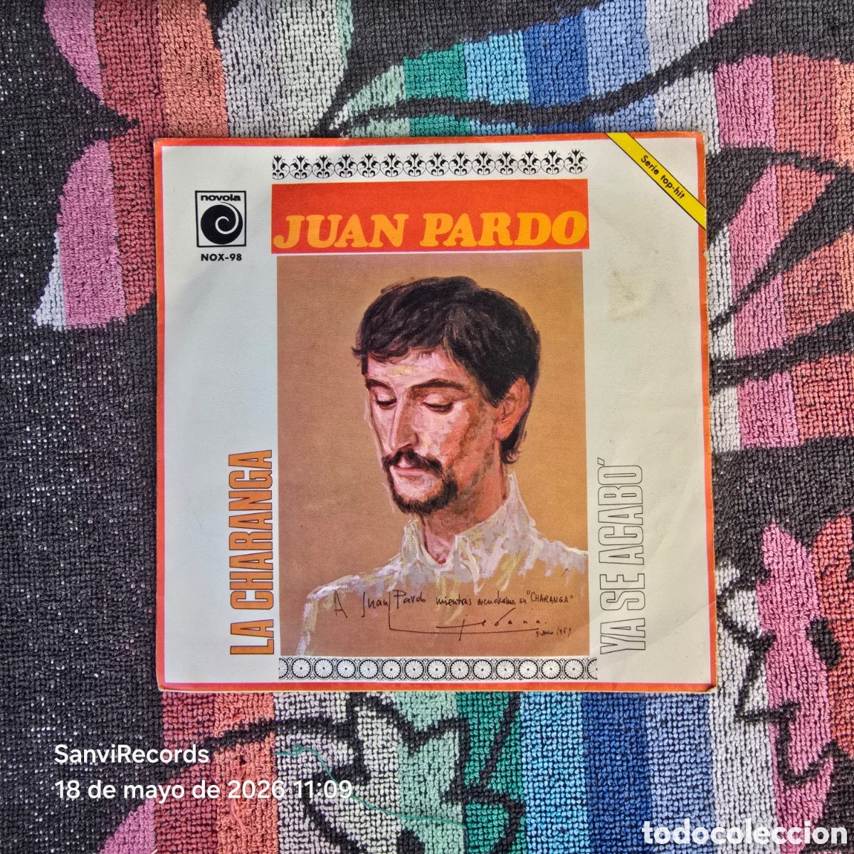 Discos de vinilo: [SINGLE] JUAN PARDO: LA CHARANGA - YA SE ACAB&Oacute; (NOVOLA) (1969)