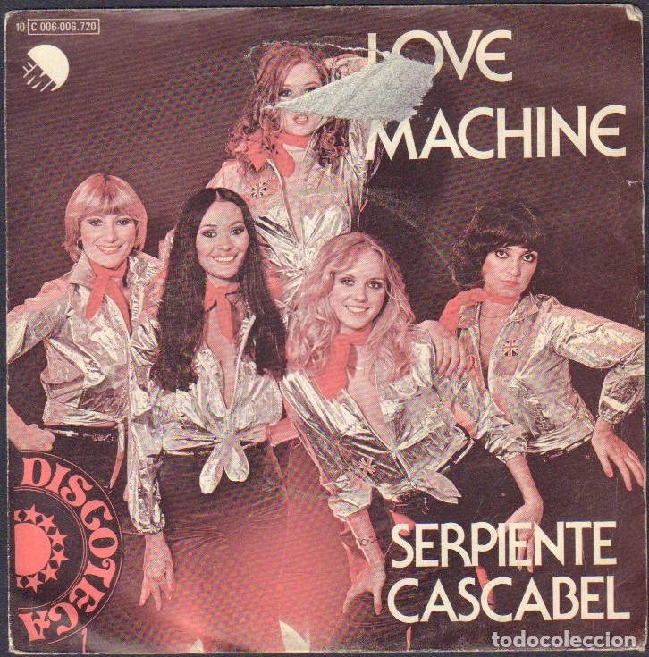Discos de vinilo: LOVE MACHINE - SERPIENTE CASCABEL, DAME TU AMOR / SINGLE EMI 1979 RF-7985
