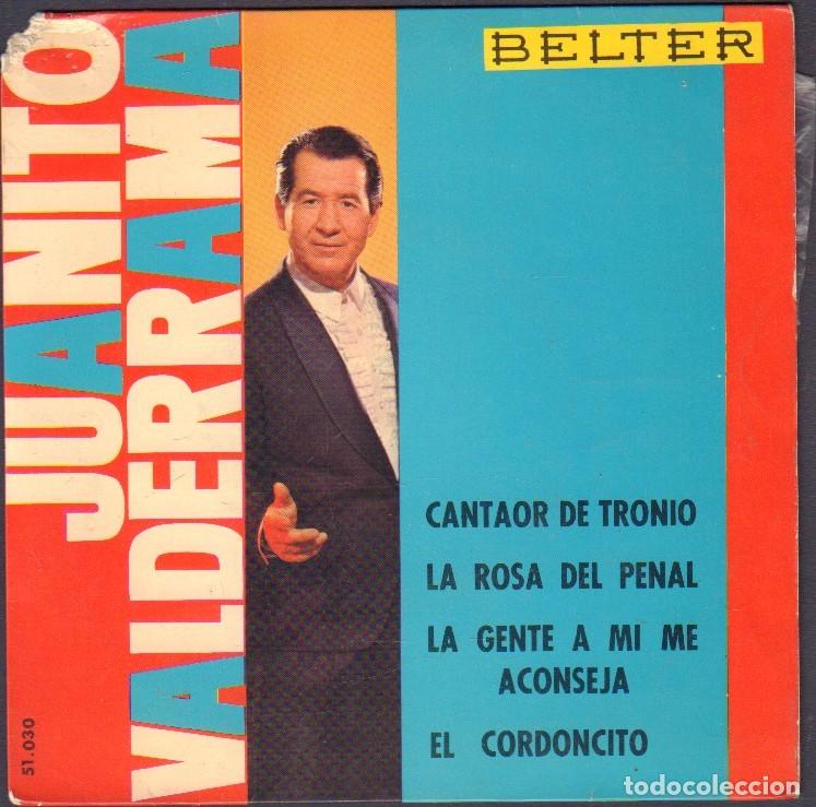 Discos de vinilo: JUANITO VALDERRAMA - CANTAOR DE TRONIO, LA ROSA DEL PENAL.../ EP BELTER 1963 RF-7990