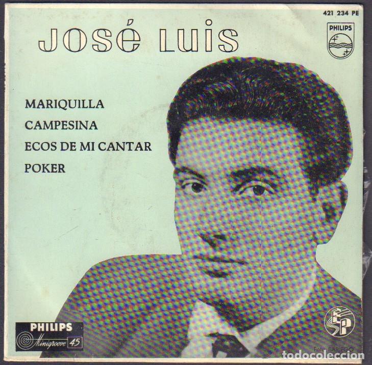 Discos de vinilo: JOSE LUIS - MARIQUILLA, CAMPESINA, ECOS DE MI CANTAR, POKER / EP PHILIPS 1960 RF-7996