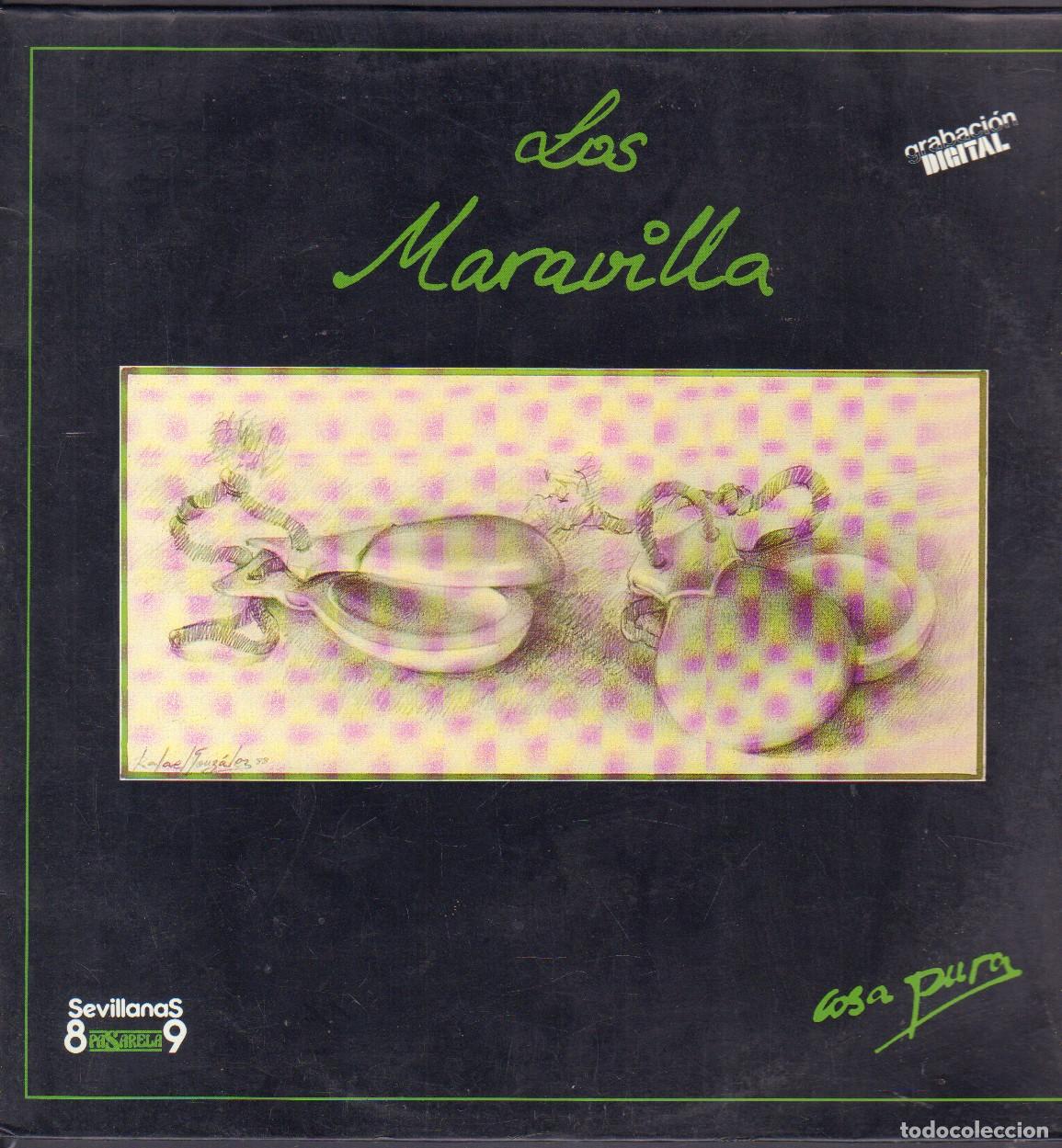 Discos de vinilo: LOS MARAVILLA - COSA PURA (SEVILLANAS 89) / VIVIR LA FERIA, CUATRO RAZONES.../ LP PASARELA RF-26147