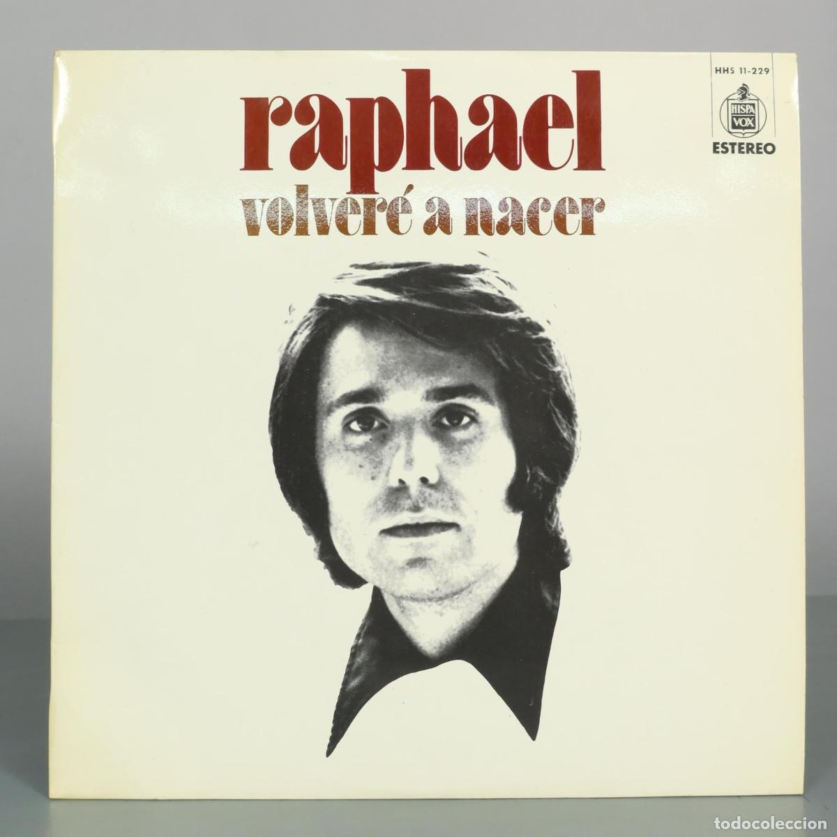 Discos de vinilo: LP. Volver&eacute; a nacer - Raphael