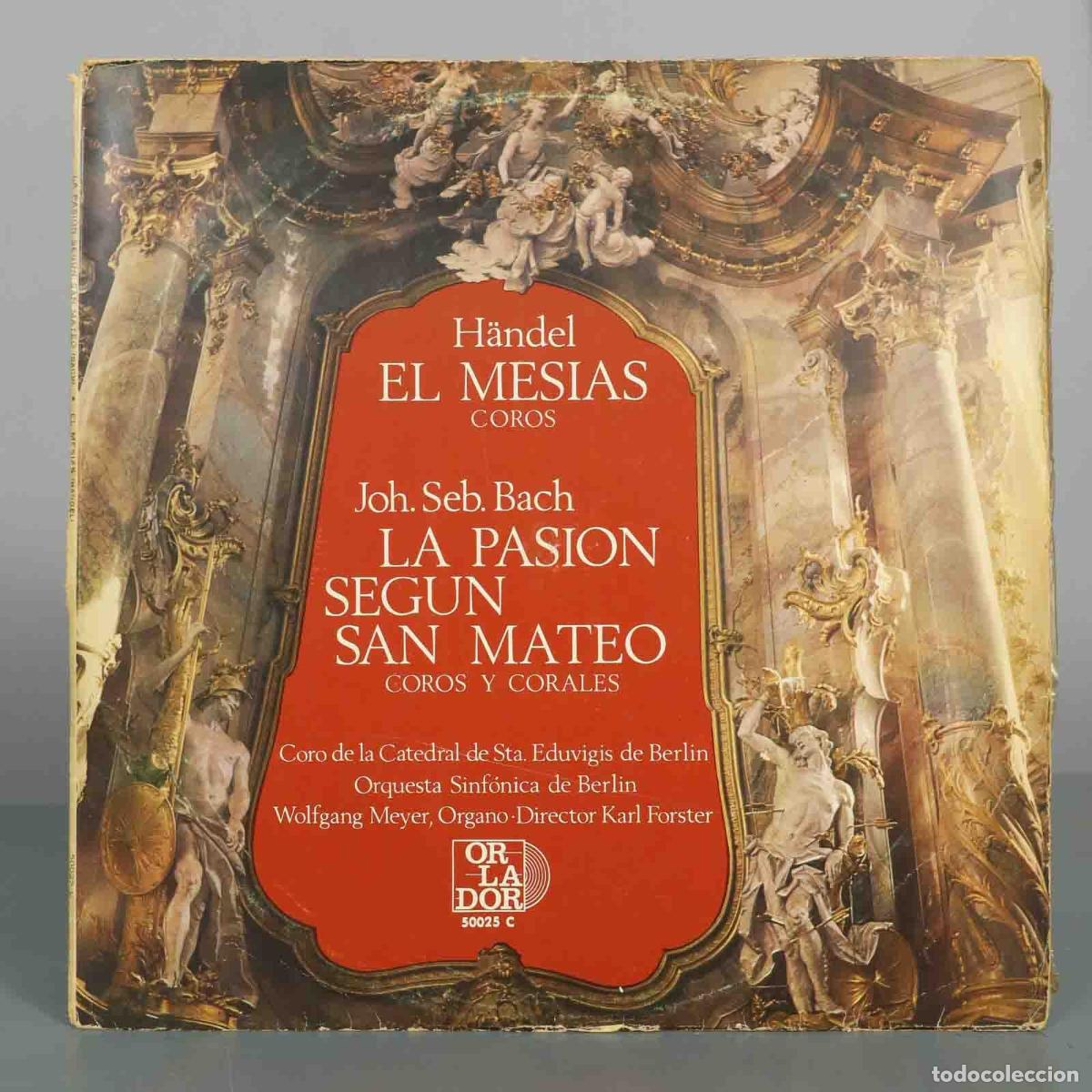 Discos de vinilo: LP. H&auml;ndel, El Mesias - J. S. Bach, La Pasion segun San Mateo - Coro de la Catedral de Sta. Eduvigi