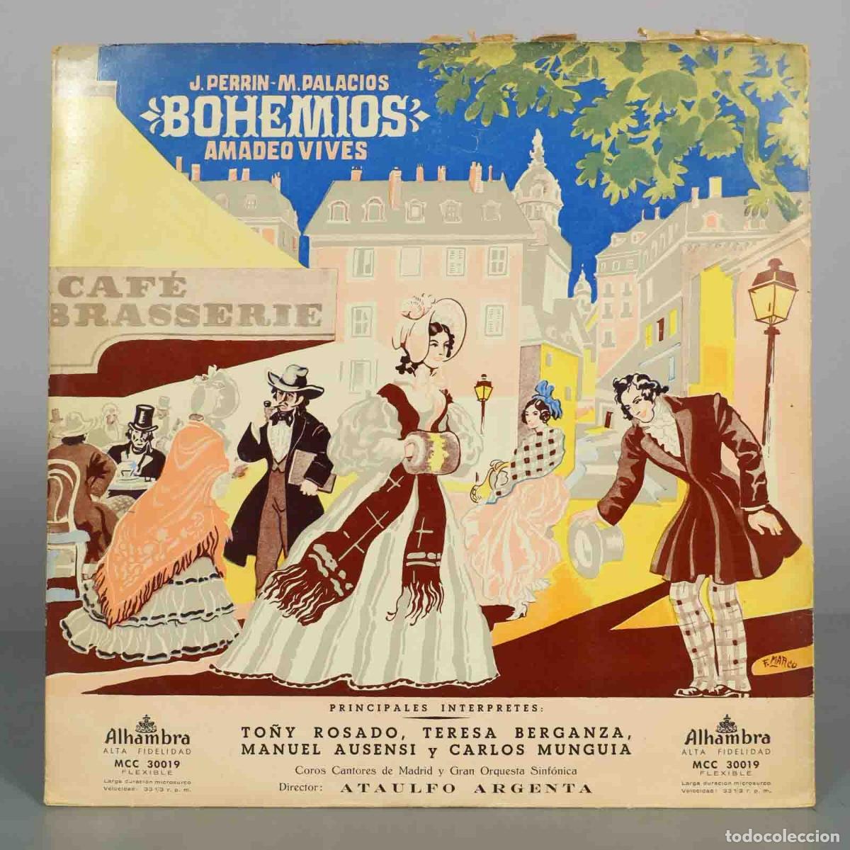 Discos de vinilo: LP. Bohemios - J. Perrin, M. Palacios, Amadeo Vives - To&ntilde;y Rosado, Teresa Berganza, Manuel Ausensi,