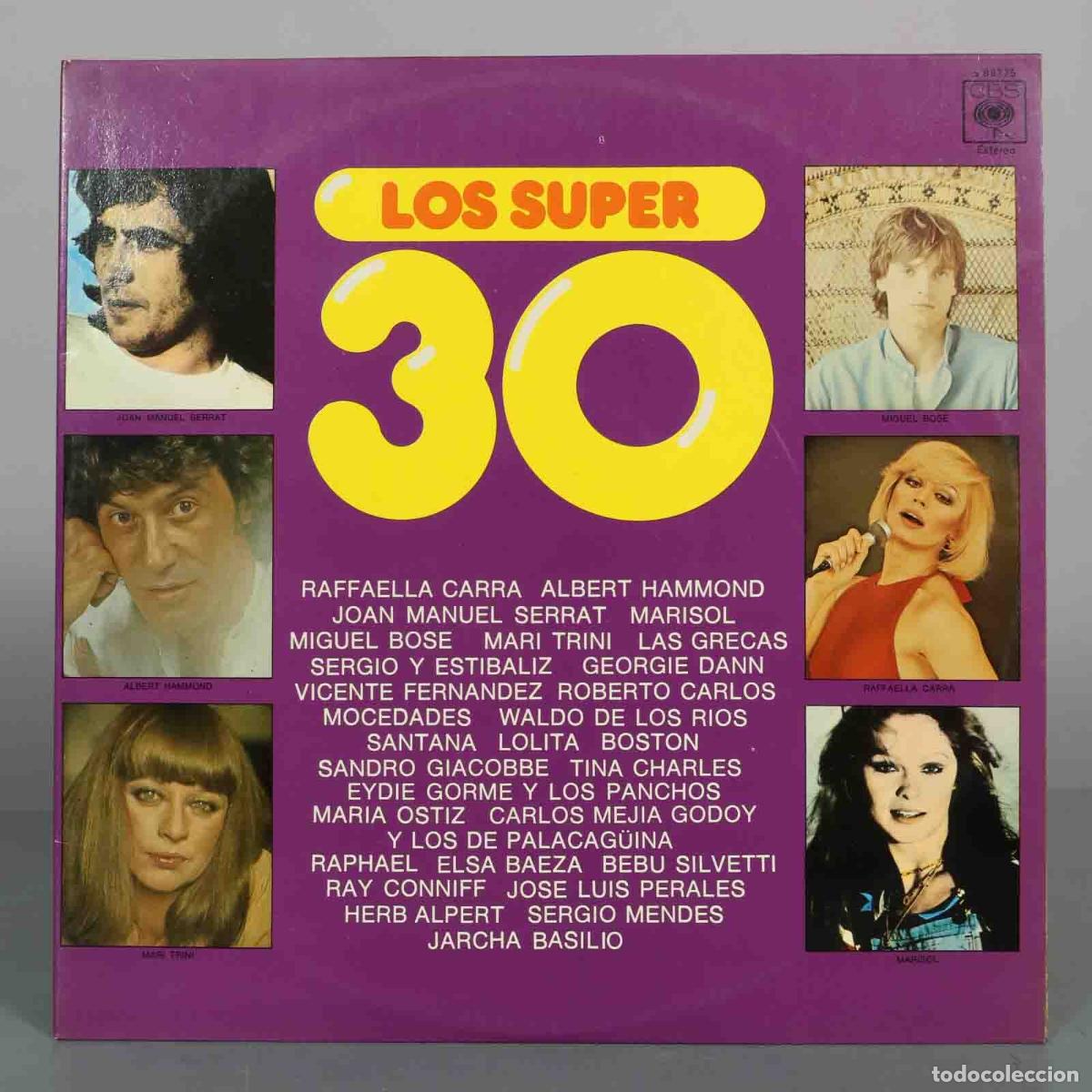 Discos de vinilo: LP. Los Super 30 - Raffaella Carr&agrave;, Albert Hammond, Joan Manuel Serrat, Marisol, Miguel Bos&eacute;, Mari