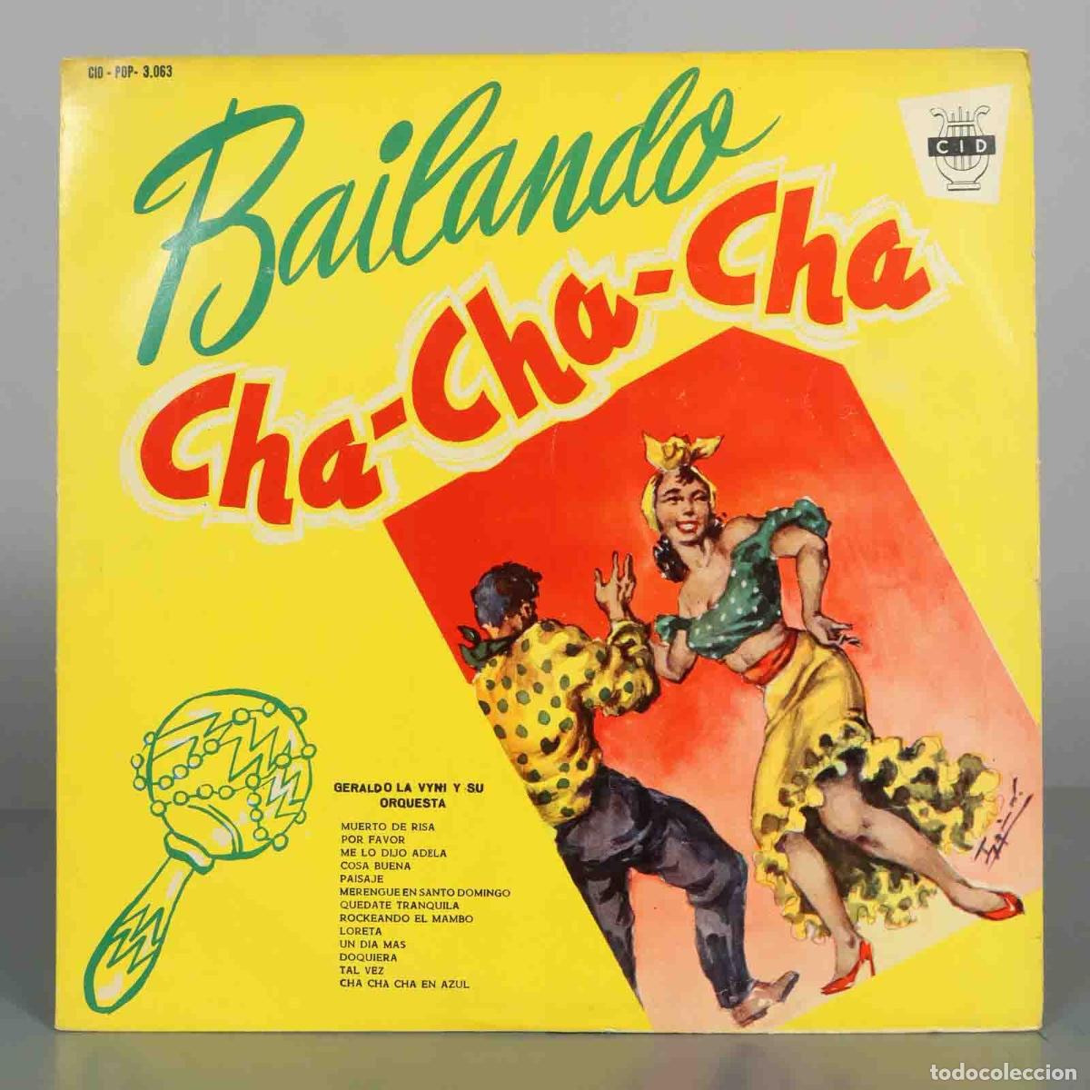 Discos de vinilo: LP. Bailando Cha-Cha-Cha - Geraldo La Viny Y Su Orquesta