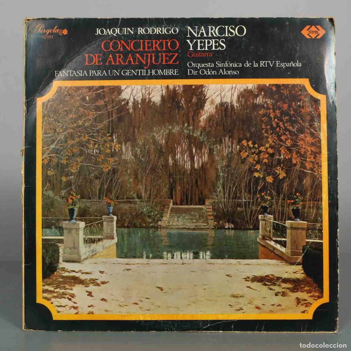 Discos de vinilo: LP. Concierto de Aranjuez / Fantas&iacute;a para un gentilhombre - Joaqu&iacute;n Rodrigo, Narciso Yepes, Orquest