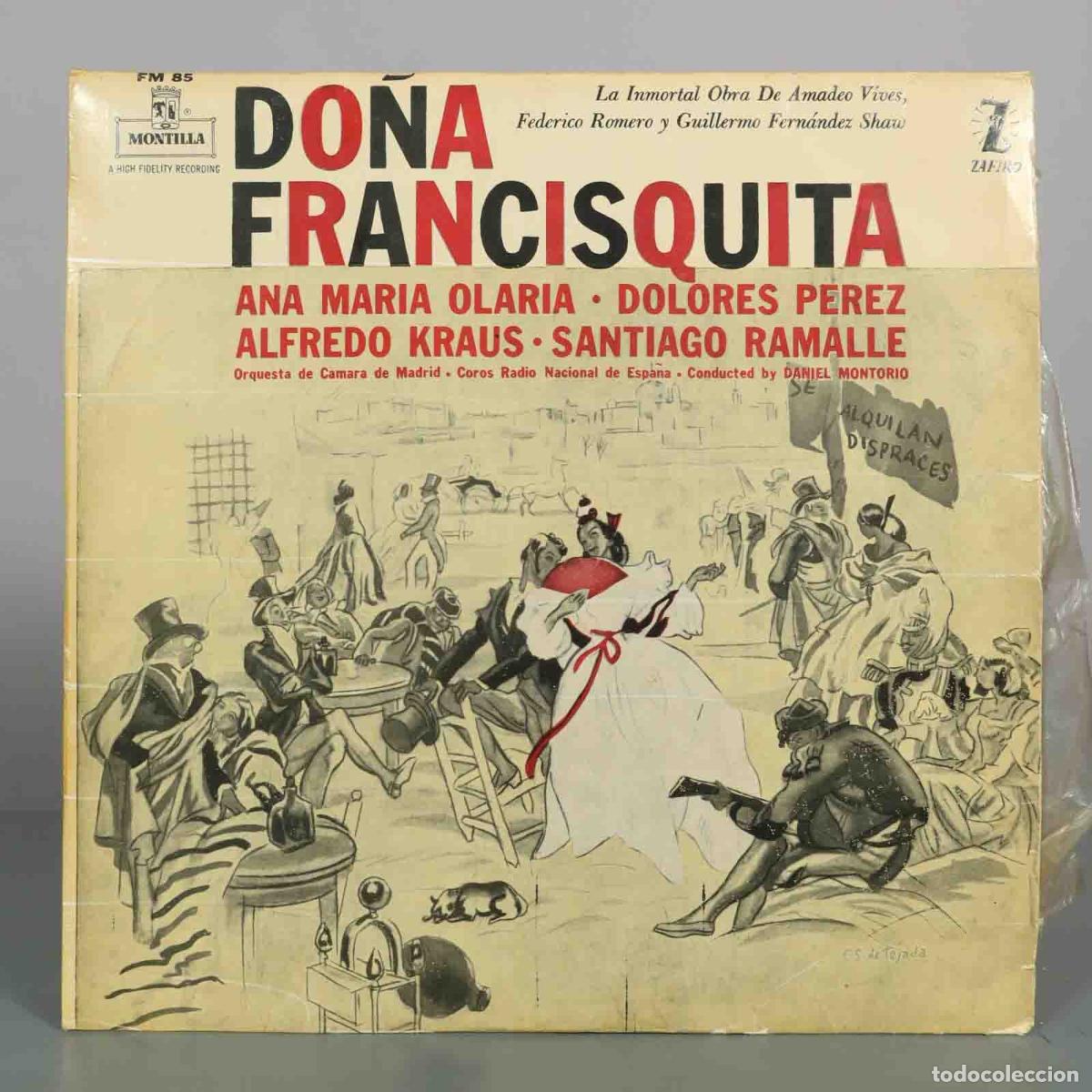 Discos de vinilo: LP. Do&ntilde;a Francisquita - Amadeo Vives, Federico Romero, Guillermo Fern&aacute;ndez Shaw - Ana Mar&iacute;a Olaria,
