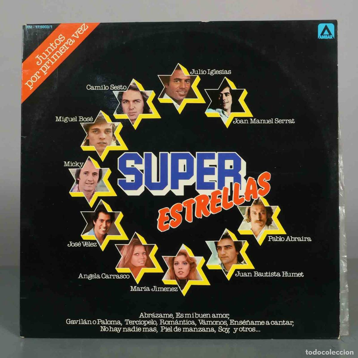 Discos de vinilo: LP. Super Estrellas - Julio Iglesias, Camilo Sesto, Miguel Bos&eacute;, Joan Manuel Serrat, Micky, Jos&eacute; V&eacute;