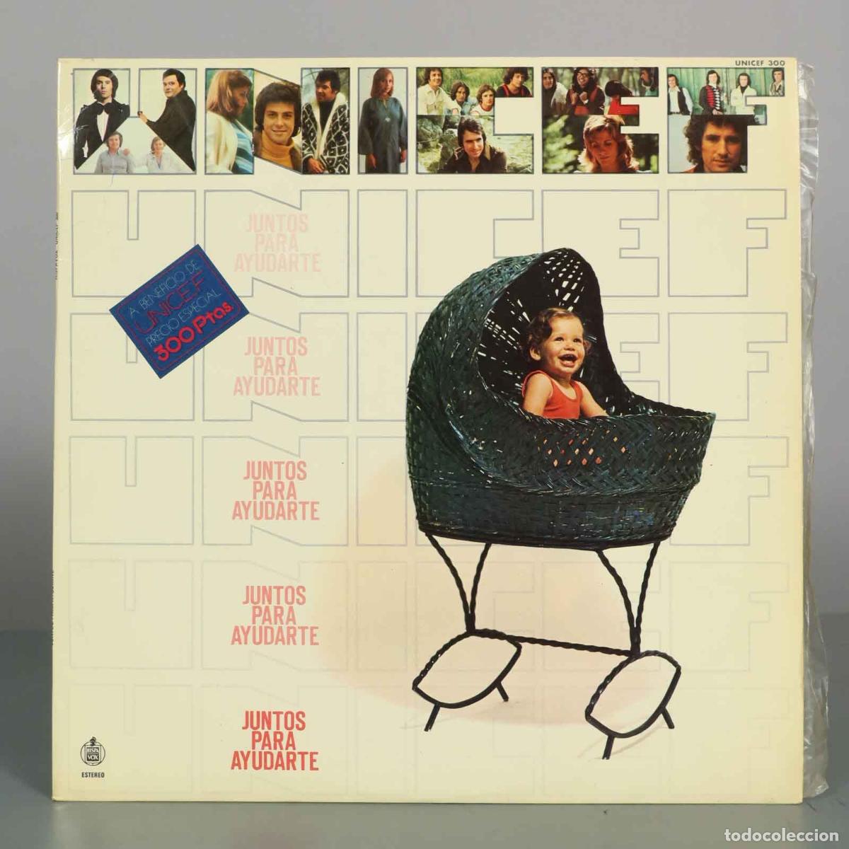 Discos de vinilo: LP. Unicef. Juntos Para Ayudarte - Mari Trini, Raphael, Los &Aacute;ngeles, Karina, Miguel R&iacute;os, M&oacute;dulos,