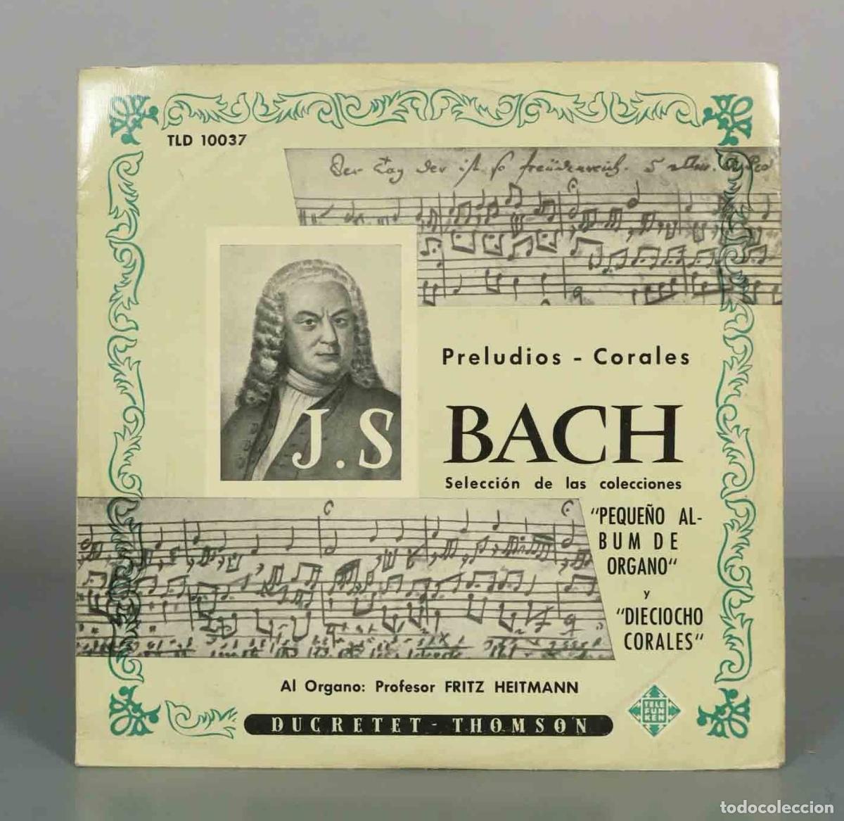 Discos de vinilo: LP. J.S. Bach - Preludios Corales - Peque&ntilde;o &Aacute;lbum de &Oacute;rgano y Dieciocho Corales - Fritz Heitmann