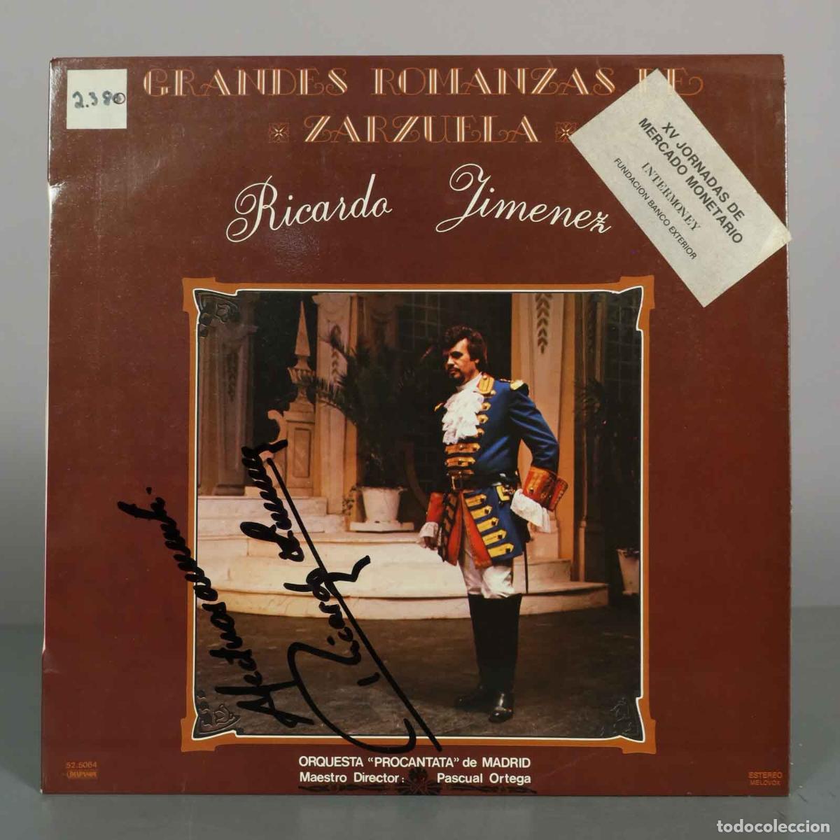 Discos de vinilo: LP. Grandes Romanzas de Zarzuela - Ricardo Jim&eacute;nez - DEDICADO AUTOGRAFO RICARDO JIMENEZ