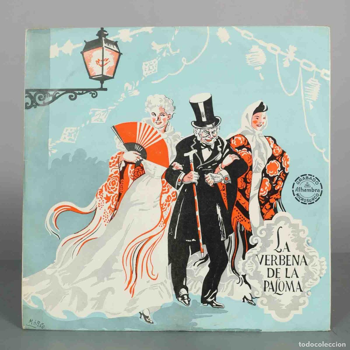 Discos de vinilo: LP. La Verbena de la Paloma - Ricardo de la Vega, Tom&aacute;s Bret&oacute;n, Eugenio Mario Marco, Dolores P&eacute;rez,