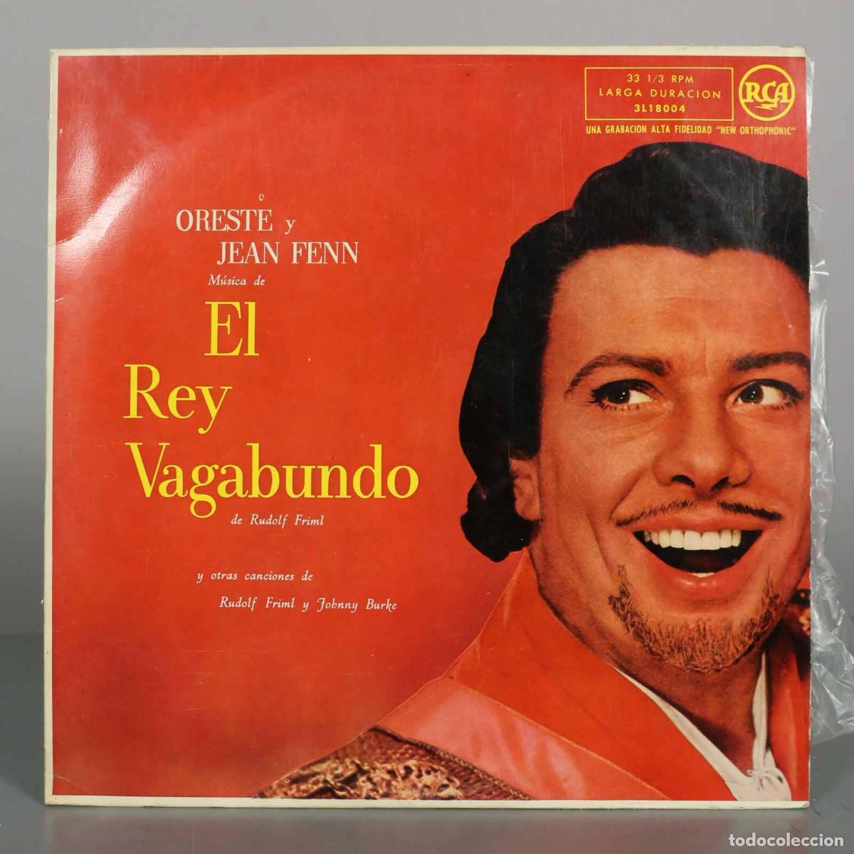 Discos de vinilo: LP. El Rey Vagabundo - Oreste Kirkop, Jean Fenn, Rudolf Friml, Johnny Burke