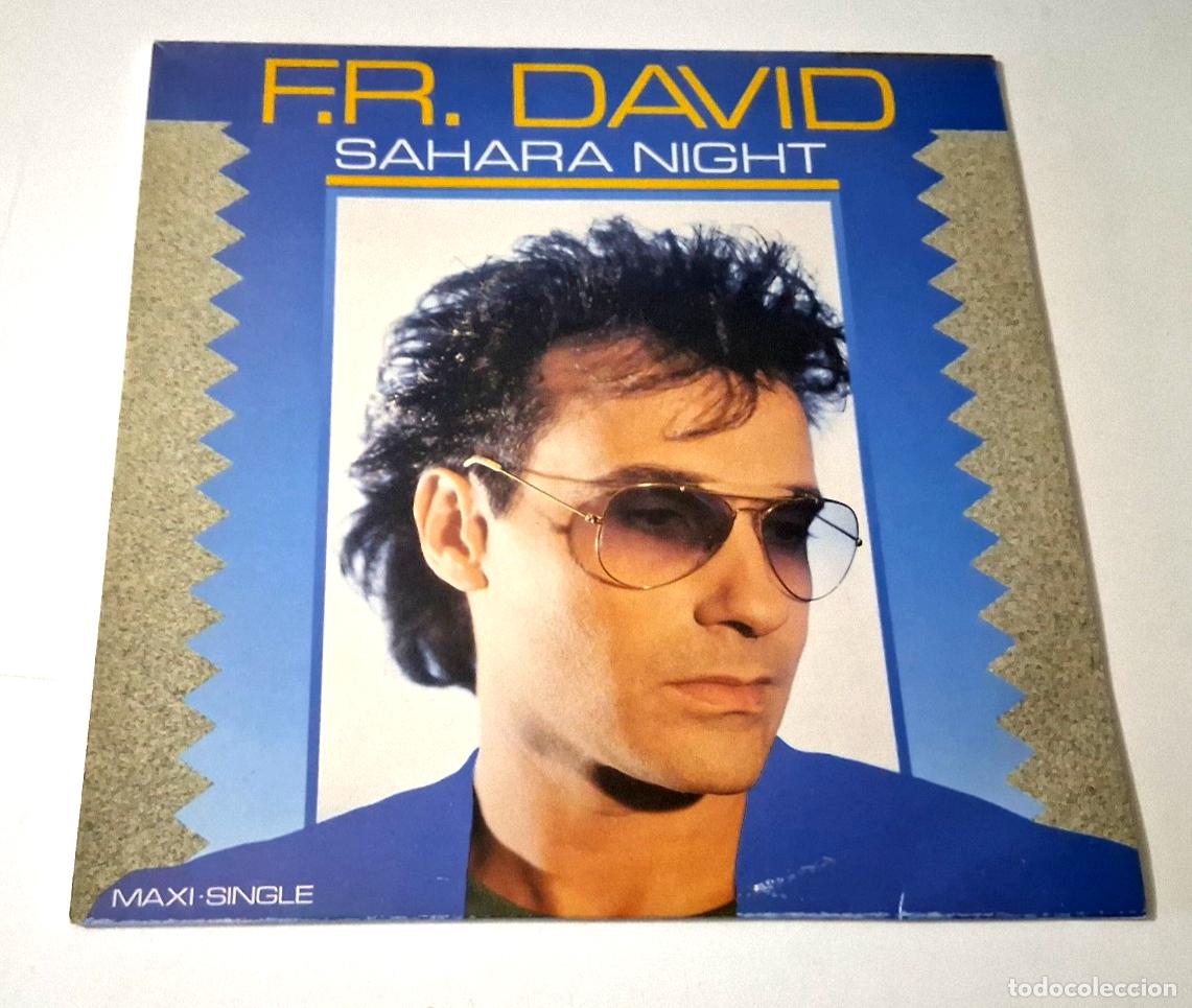 Discos de vinilo: F.R. DAVID &rdquo;SAHARA NIGHT&rdquo; MAXI 12&rdquo; VINYL VG/MBE EX/EX FR