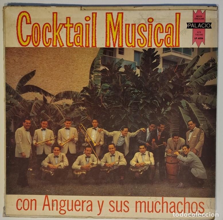 Discos de vinilo: Anguera y sus muchachos. Cocktail Musical con. Palacio, Venezuela 1964 LP 6026 muy raro
