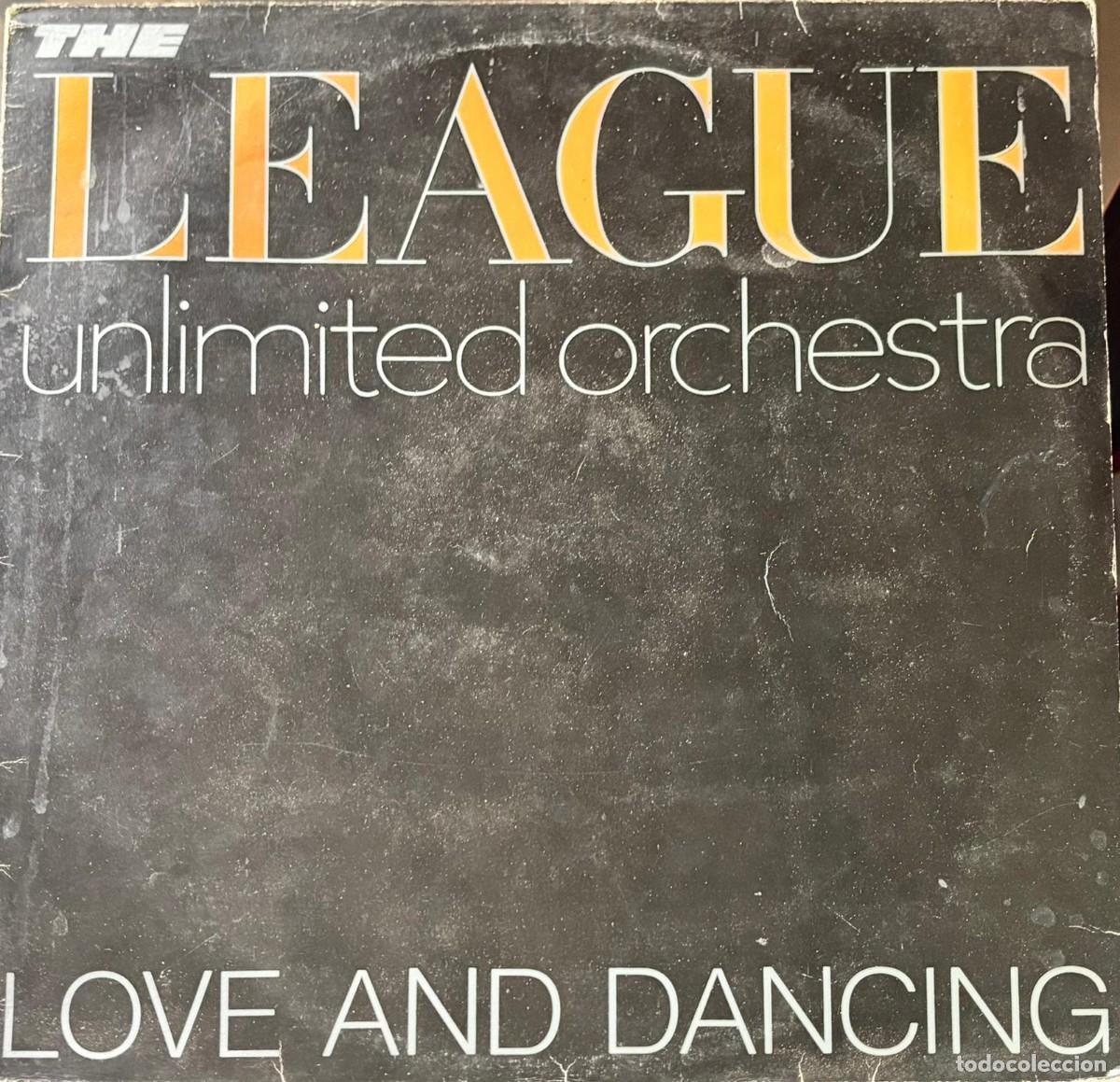 Discos de vinilo: LP THE LEAGUE UNLIMITED ORCHESTRA-LOVE AND DANCING. LP-GEXT-924