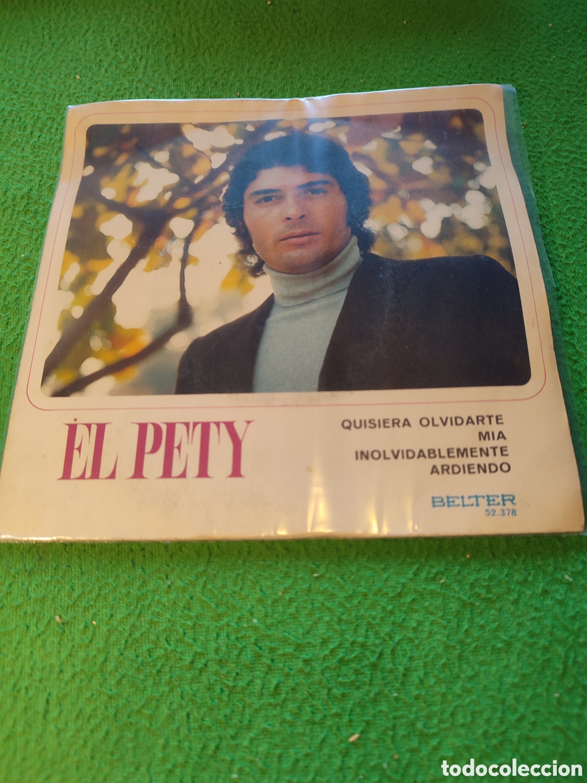 Discos de vinilo: El Pety - Quisiera olvidarte + 3