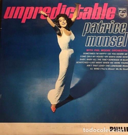 Discos de vinilo: LP PATRICE MUNSEL & Phil Moore Orchestra - Unpredictable - Philips 652 008 BL - Edicion UK (EX-/EX-)
