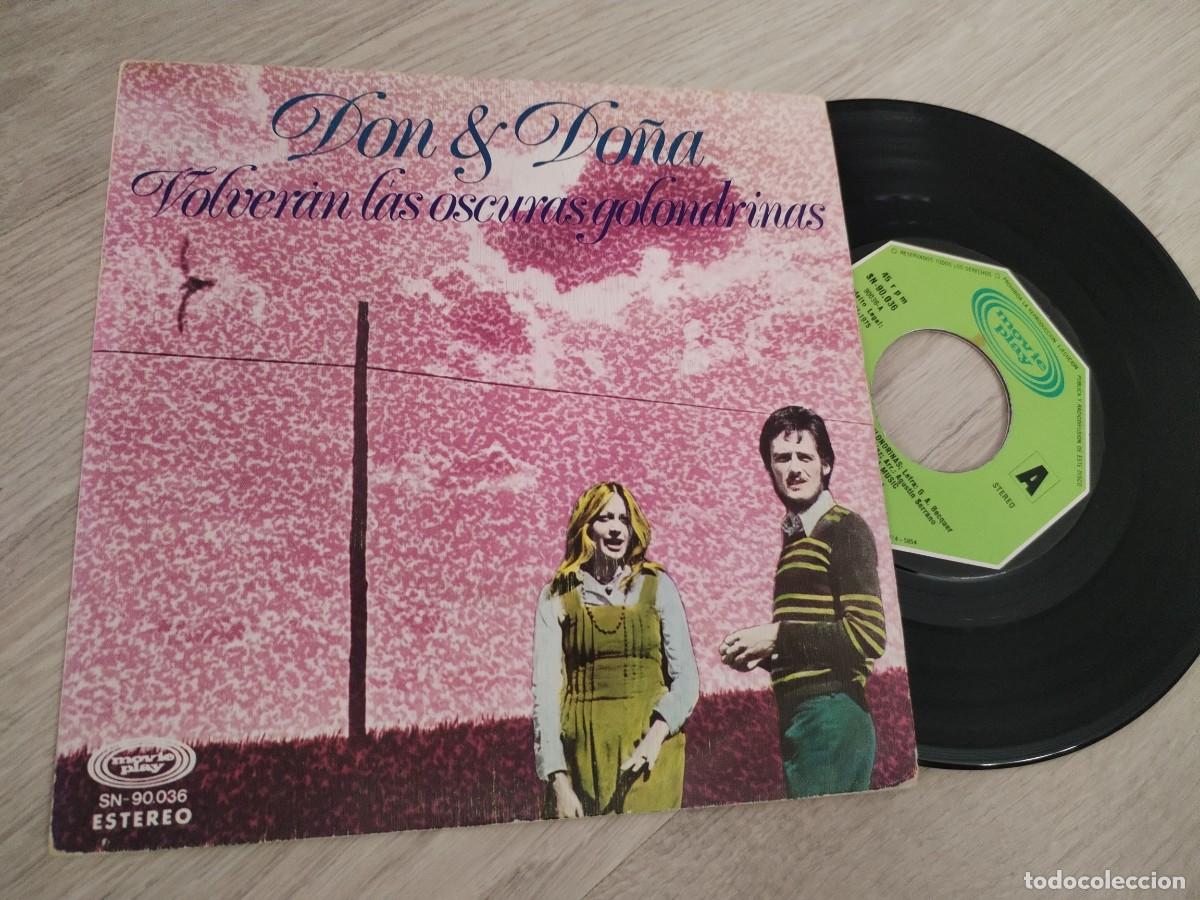 Discos de vinilo: DON & DO&Ntilde;A - VOLVERAN LAS OSCURAS GOLONDRINAS ..SINGLE - MOVIEPLAY - 1975 - BUEN ESTADO